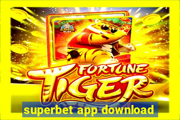 superbet app download